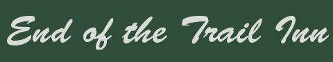 end of the trail inn